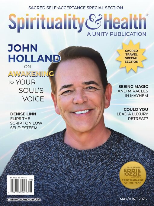 Title details for Spirituality & Health Magazine by Unity School of Christianity - Available
